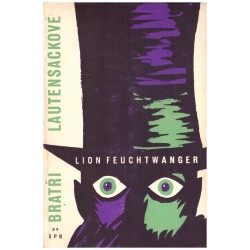 Feuchtwanger, L.: Bratři Lautensackové