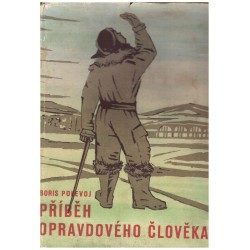 Polevoj, B.: Příběh opravdového člověka