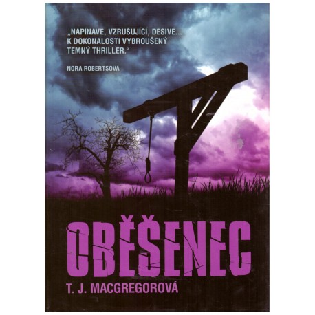 MacGregorová, T. J.: Oběšenec