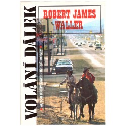 Waller, R. J.: Volání dálek