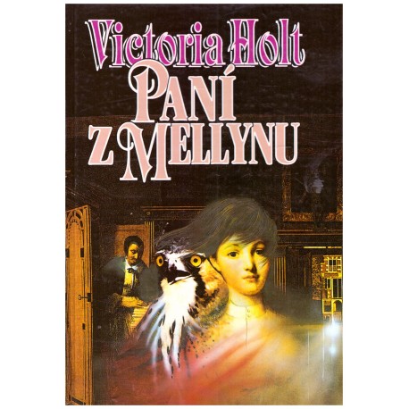 Holt, V.: Paní z Mellynu