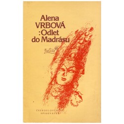 Vrbová, A.: Odlet do Madrásu