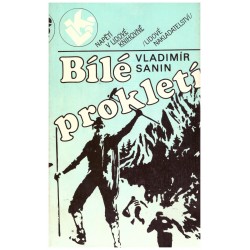 Sanin, V.: Bílé prokletí