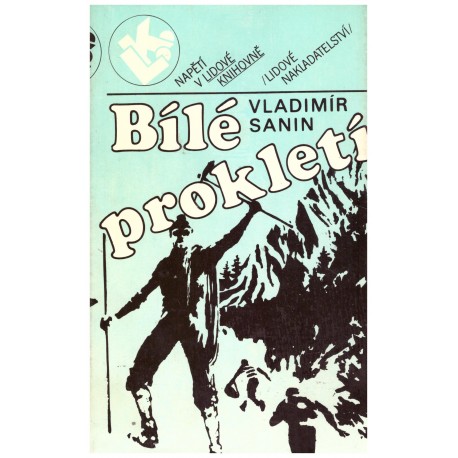 Sanin, V.: Bílé prokletí
