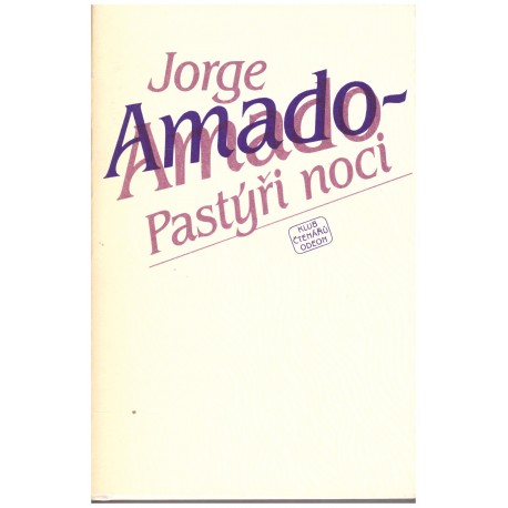 Amado, J.: Pastýři noci