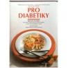 Nassauerová, L. a kol.: Pro diabetiky. Obrazová kuchařka