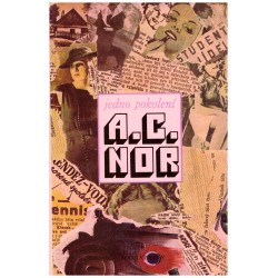 Nor, A. C.: Jedno pokolení