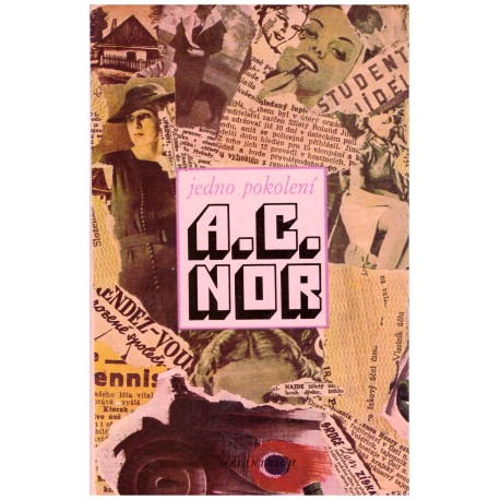Nor, A. C.: Jedno pokolení