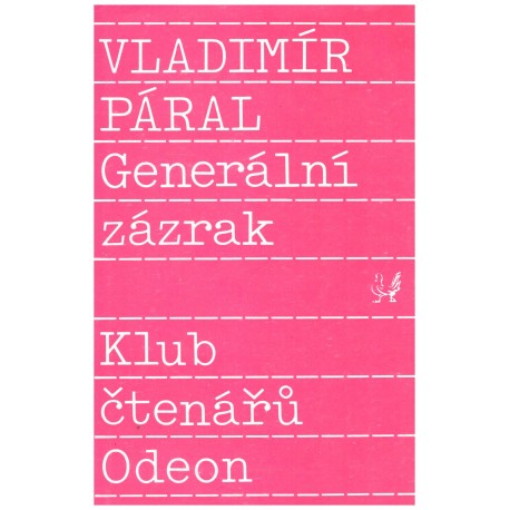 Páral, V.: Generální zázrak