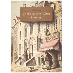 Dekker, E. D. (Multatuli): Příběh malého Waltra Pieterse