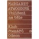 Atwoodová, M.: Ublížení na těle