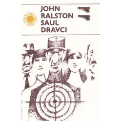 Saul, J. R.: Dravci