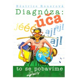 Rouerová, B.: Diagnóza: Úča