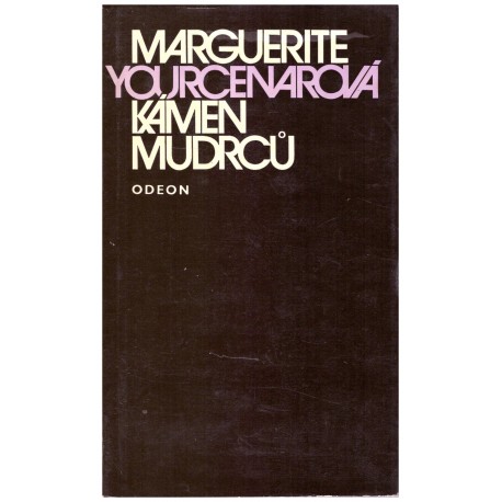 Yourcenarová, M.: Kámen mudrců