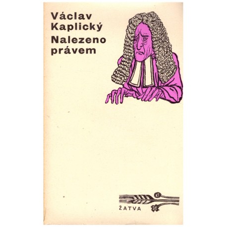 Kaplický, V.: Nalezeno právem