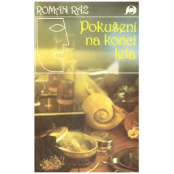 Ráž, R.: Pokušení na konci léta
