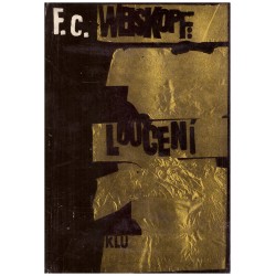 Weiskopf, F. C.: Loučení