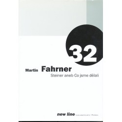 Fahrner, M.: Steiner aneb Co jsme dělali