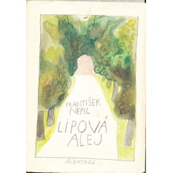 Nepil, F.: Lipová alej