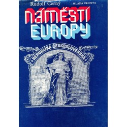 Černý R.: Náměstí Evropy