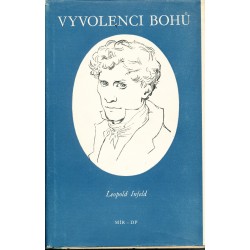 Infeld, L.: Vyvolenci bohů