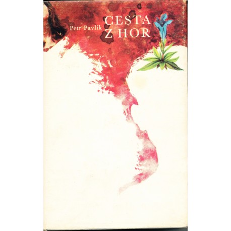 Pavlík, P.: Cesta z hor