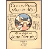 Co se v Praze všecko děje..Výbor z fejetonů J.Nerudy