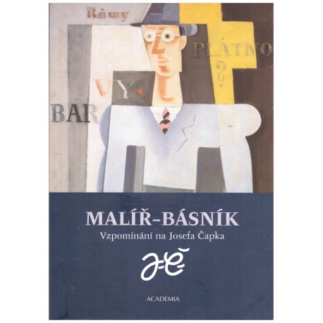 Kol.: Malíř-básník. Vzpomínání na Jossefa Čapka