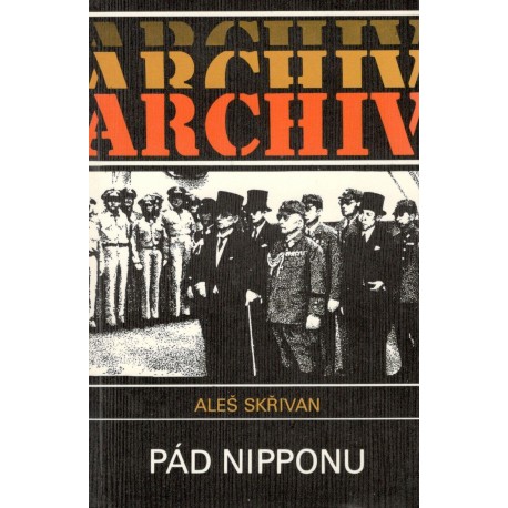 Skřivan, A.: Pád Nipponu