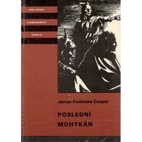 Cooper, J. F.: Poslední mohykán