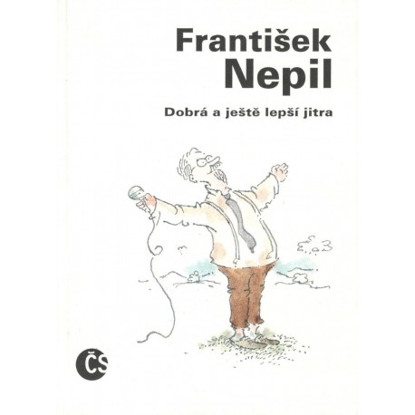 Nepil, F.: Dobrá a ještě lepší jitra
