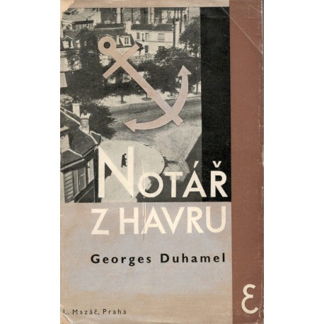 Duhamel, G.: Notář z Havrů