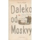 Ažajev, V.: Daleko od Moskvy