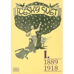 Pokorný, J.: Český svět I. 1889 - 1918