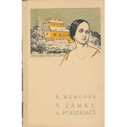 Němcová, B.: V zámku a podzámčí a jiné povídky