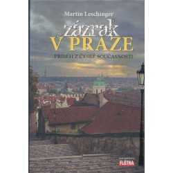 Leschinger, M.: Zázrak v Praze