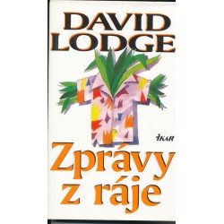 Lodge, D.: Zprávy z ráje