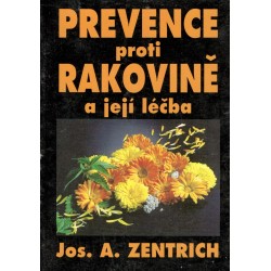 Zentrich, J. A.: Prevence proti rakovině a její léčba