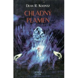 Koontz, D. R.: Chladný plamen 