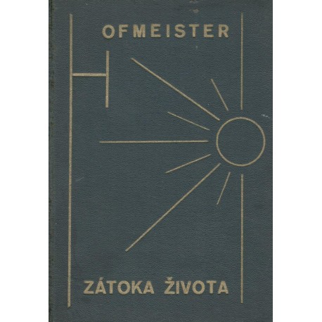Hofmeister, R. R.: Zátoká života 