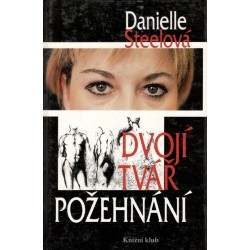 Steelová, D.: Dvojí tvář požahnání