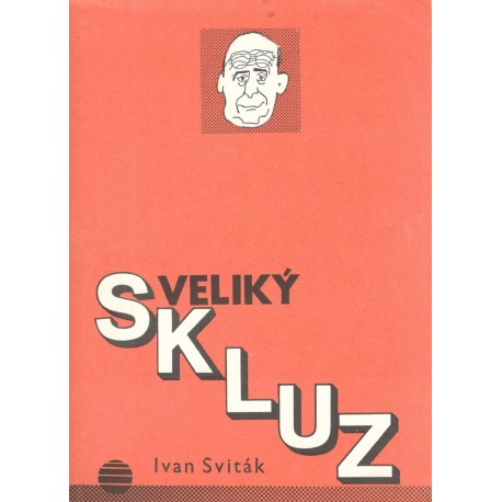 Sviták, I.: Veliký skluz 