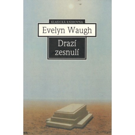 Waugh, E.: Drazí zesnulí 