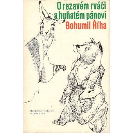 Říha, B.: O rezavém rváči a huňatém pánovi 