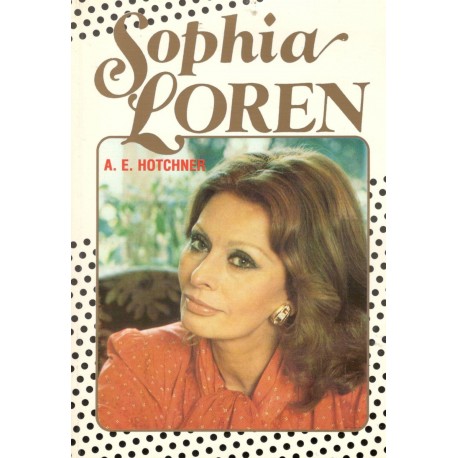 Hotchner, A. E.: Sophia Loren 
