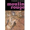 La Mure, P.: Moulin Rouge 