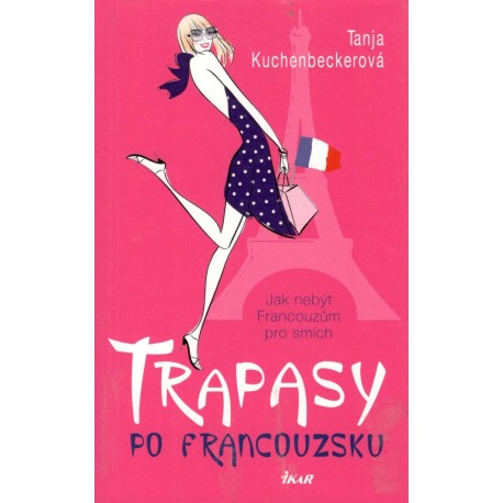Kuchenbeckerová, T.: Trapasy po francouzsku