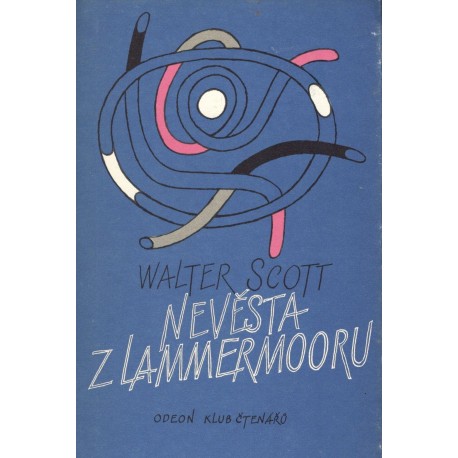 Scott, W.: Nevěsta z Lammermooru