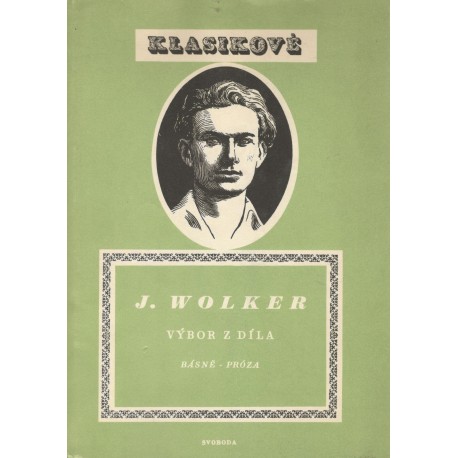 Wolker, J.: Výbor z díla