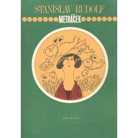 Rudolf, S.: Metráček 